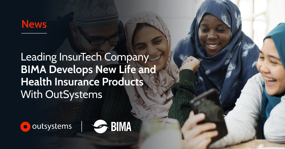 Leading Insurtech Company Bima Develops New Life And Health Insurance Products With Low Code Platform Leader Outsystems Outsystems